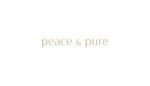 Peace And Pure