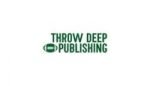 Throw Deep Publishing